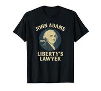 John Adams Liberty’s Lawyer 1800 Founding Father T-Shirt