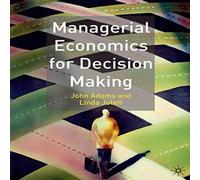 John Adams Managerial Economics for Decision Making Paperback Book John Adams Multicolor