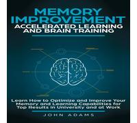 John Adams Memory Improvement, Accelerated Learning & Brain Training: Learn John Adams Multicolor