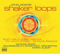 John Adams – Shaker Loops
