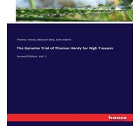 John Adams The Genuine Trial of Thomas Hardy for High Treason:Second Edition John Adams Multicolor