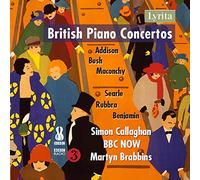 John Addison, Arthur Benjamin, Elizabeth Maconchy, Humphrey Searle, Edmund Rubbra: British Piano Concertos