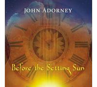 John Adorney : Before the Setting Sun CD (2025) NEW FREE Shipping, Save £s