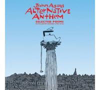 John Agard Alternative Anthem: Selected Poems Paperback Book John Agard Multicolor