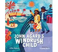John Agard's Windrush Child
