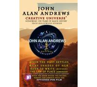 John Alan Andrews: Creative Universe: 6
