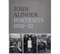 John Alinder: Portraits 1910-32