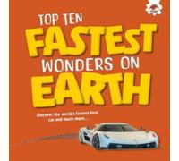 John Allan Top Ten Fastest Wonders on Earth Paperback Book John Allan Multicolor