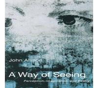 John Allison Way of Seeing, A Paperback Book John Allison Multicolor