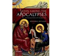 John among the Apocalypses: Jewish Apocalyptic Tradition and the 'Apocalyptic' Gospel