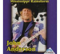 John Anderson - Mississippi Rainstorm
