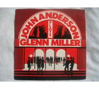 JOHN ANDERSON Plays Glenn Miller 7" 45