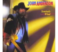 JOHN ANDERSON: SEMINOLE WIND - CD