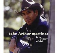 John Arthur Martinez - Lone Starry Night