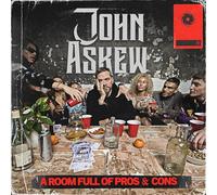 John Askew - A Room Full Of Pros & Cons