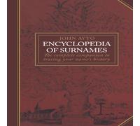John Ayto Encyclopedia of Surnames Paperback Book John Ayto Multicolor
