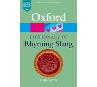 John Ayto - Oxford Dictionary of Rhyming Slang - Paperback - D245z