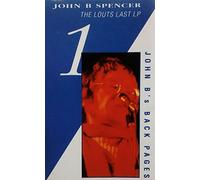 John B. Spencer - John B's Back Pages 1: The Louts Last LP