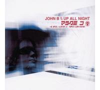 John B - Up All Night/Take Control