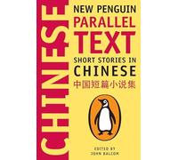 John Balcom - Short Stories in Chinese New Penguin Parallel Text - N - Y245z