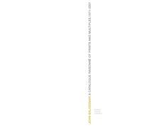 John Baldessari: a Catalogue Raisonne, 1971-2007