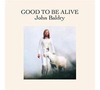 John Baldry - Good to Be Alive