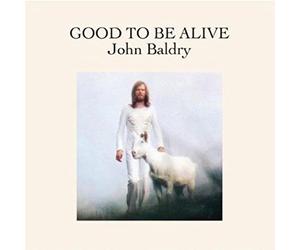 John Baldry - Good to Be Alive