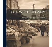John Ball The Western Alps Paperback Book John Ball Multicolor