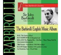 JOHN BARBIROLLI/HALLE ORCHEST: BAX/BUTTERWORTH/IRELAND - CD BRAND NEW