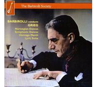 John Barbirolli; Halle Orchest - Greig Lyric Suite; Norwegia