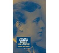 John Barlas, Songs of Love and Anarchy: Selected Poems