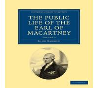 John Barrow Some Account of the Public Life, & a Selection from the John Barrow Multicolor