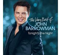 JOHN BARROWMAN TONIGHTS THE NIGHT THE BEST OF CD EASY LISTENING 2011 NEW