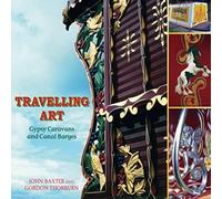 John Baxter Travelling Art Paperback Book John Baxter Multicolor