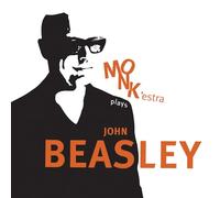 John Beasley - MONK'estra Plays John Beasley