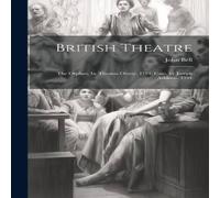John Bell British Theatre: The Orphan, by Thomas Otway. 1791. Cato, by John Bell Multicolor