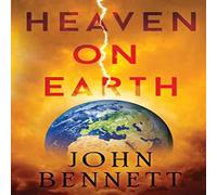 John Bennett Heaven on Earth Paperback Book John Bennett Multicolor