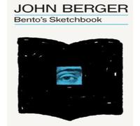 John Berger Bento's Sketchbook Paperback John Berger Multicolor