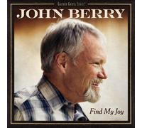 John Berry - Find My Joy