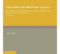 John Berry International Wildfowl Inquiry: Volume 2, the Status and John Berry Multicolor