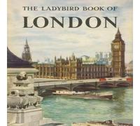 John Berry The Ladybird Book of London Hardback John Berry Multicolor