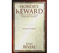 John Bevere Honor's Reward Devotional Workbook