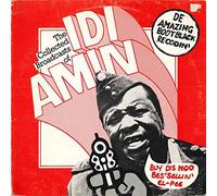 John Bird (2) - The Collected Broadcasts Of Idi Amin