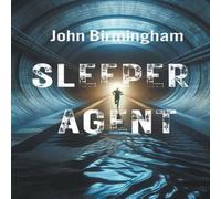 John Birmingham Sleeper Agent Paperback Book John Birmingham Multicolor