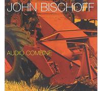 John Bischoff - Audio Combine