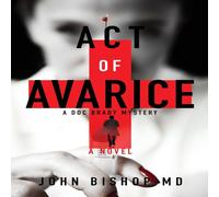 John Bishop Act of Avarice Paperback Book John Bishop Multicolor