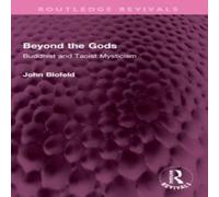 John Blofeld Beyond the Gods Paperback Book John Blofeld Multicolor