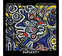 John Blum and Jackson Krall Duplexity (CD) (US IMPORT)