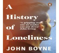 John Boyne A History of Loneliness Paperback Book John Boyne Multicolor
