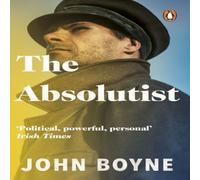 John Boyne Absolutist Paperback Book John Boyne Multicolor